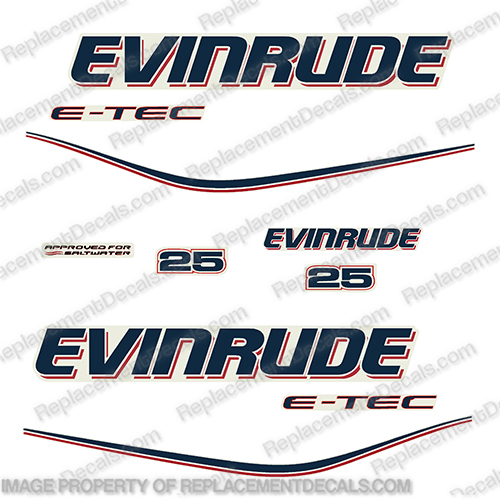 Evinrude 25hp E-Tec Decal Kit - White Cowl 25 hp, 2009, 2013, etec, e tec, 2010, 2011, 2012, evinrude, 25, e-tec, 2009, 2010, 2012, 2013, outboard, motor, engine, cowl, decal, sticker, kit, set, of, decals