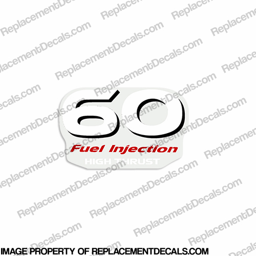 Yamaha "60 Fuel Injected High Thrust" Decal - Rear INCR10Aug2021