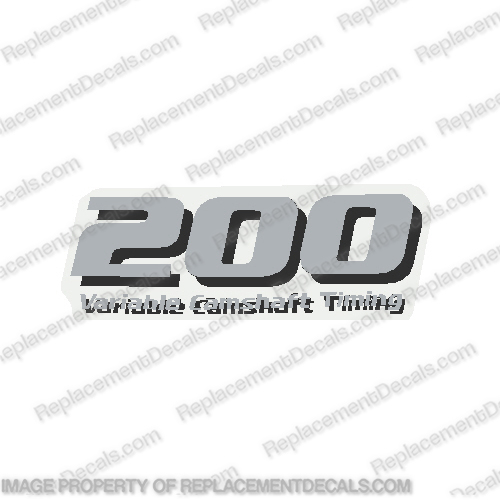 Yamaha outboard "200 Variable Camshaft Timing"  Decal - Rear INCR10Aug2021