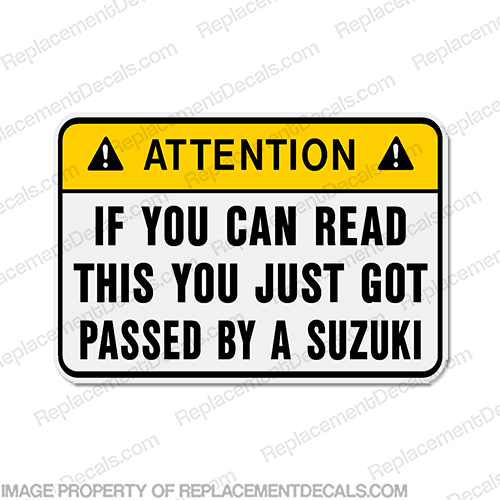 Funny Label Decal - ...by a Suzuki! INCR10Aug2021
