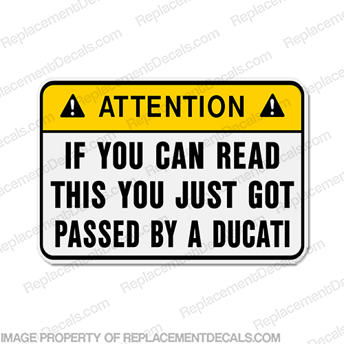 Funny Label Decal - ...by a Ducati! INCR10Aug2021