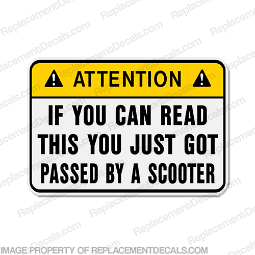 Funny Label Decal - ...by a Scooter! INCR10Aug2021