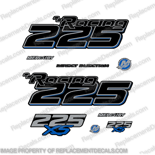 Mercury Racing Optimax 225XS DFI DECAL SET 8M0121263  Blue 225, 225-xs, 225 xs, xs, 016 2017 Mercury Racing 225 hp Optimax 225XS decal set replica (All domed decals and emblem as flat vinyl decals Non OEM)  Referenced Part number: 8M0121263  Made as decal Upgrade for 2006-2017 Outboard motor covers. RACE OUTBOARD HIGH PERFORMANCE 3.2L 300XS OPTIMAX 1.62:1 300 XS L SM PN: 881288T64 ,898103T93, 8M0121265. , INCR10Aug2021
