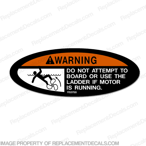 Warning Decal - Do not attempt to board or use ladder... INCR10Aug2021