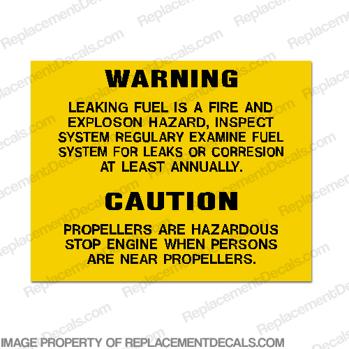 Warning/Caution Decal - Leaking Fuel.., Propellers... INCR10Aug2021